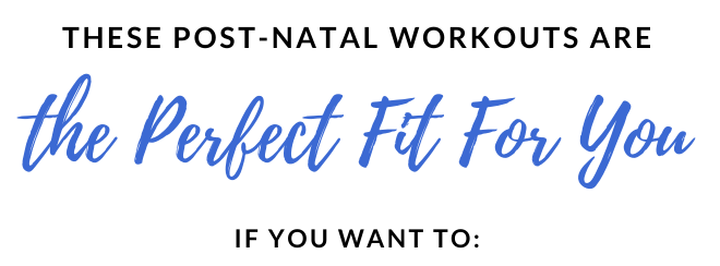 Perfect Fit Title – Post-Natal