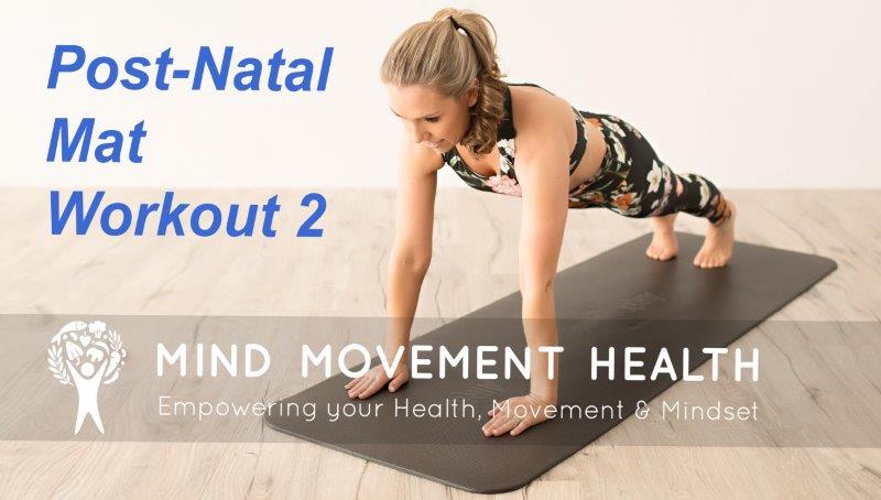 Post-Natal Mat Workout 2 Post-Natal Mat Workout 2