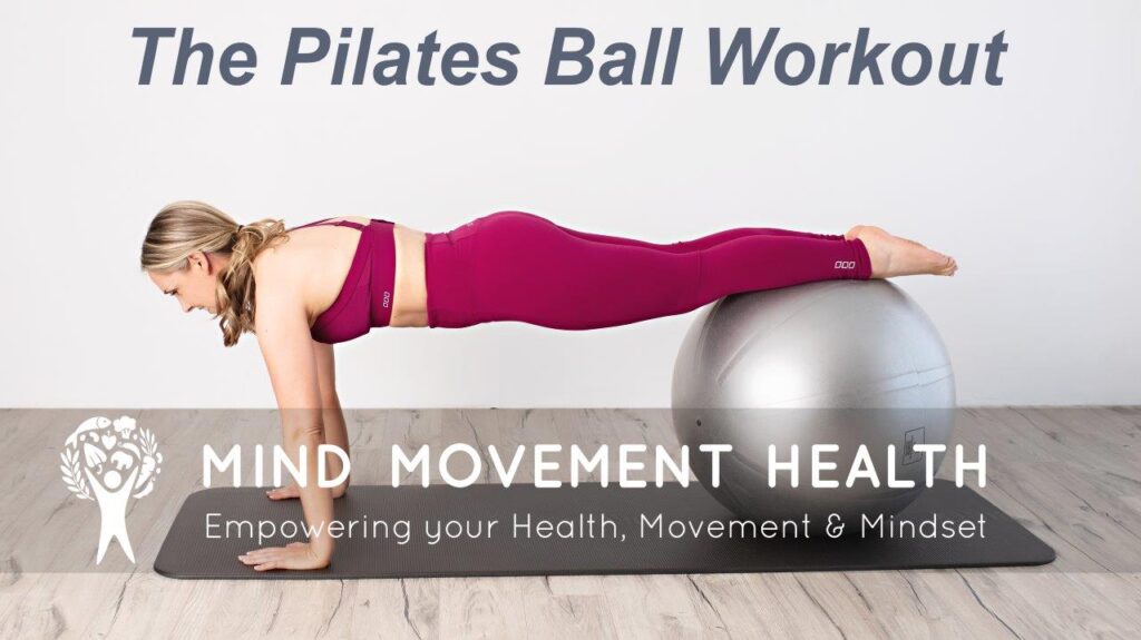 The Pilates Ball Workout The Pilates Ball Workout