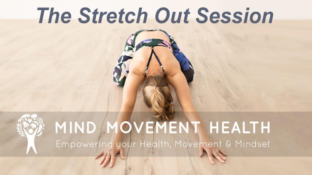 The Stretch Out Session The Stretch Out Session